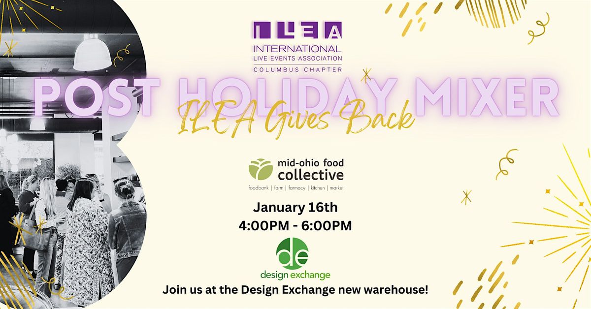 ILEA  Columbus Gives Back: Post Holiday Mixer