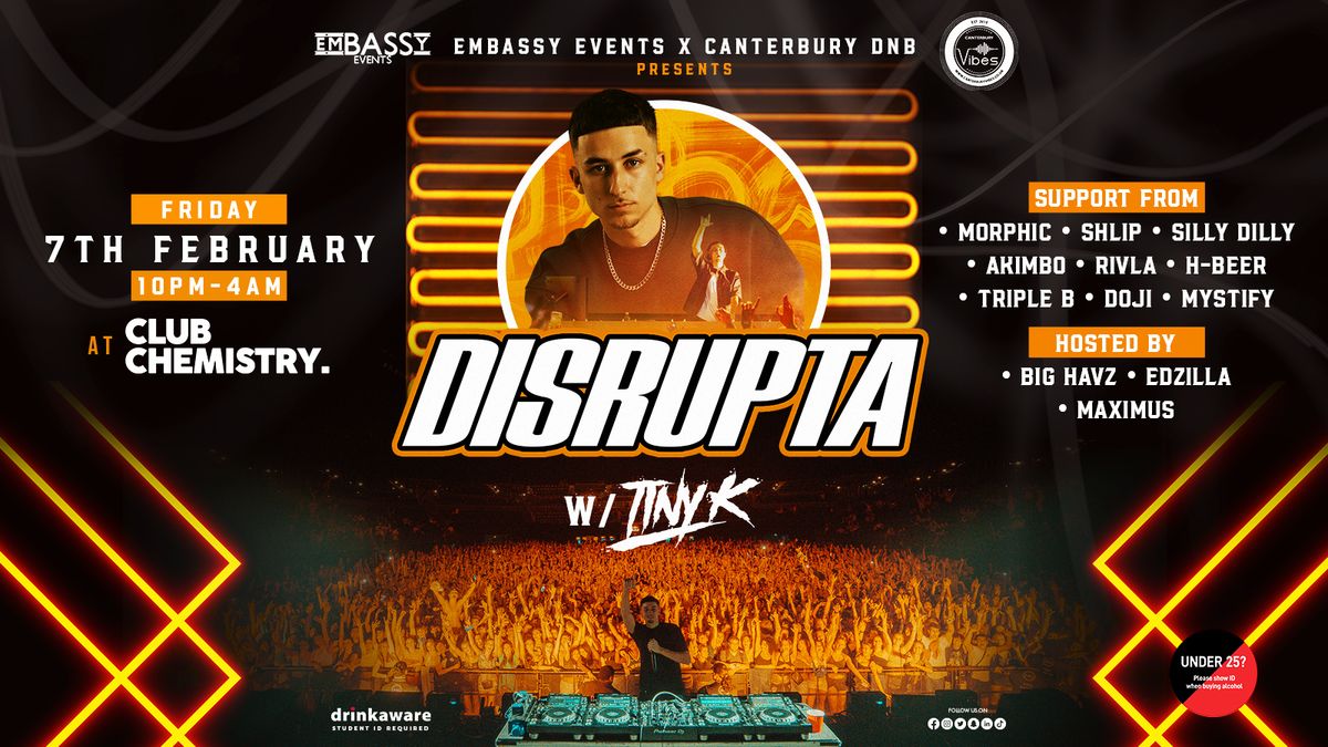 DISRUPTA @ CLUB CHEM - FIRST TIME IN CANTERBURY