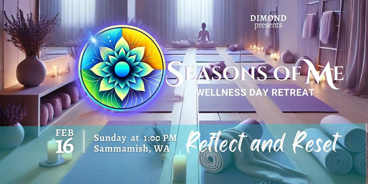 Seasons of Me - Wellness Day Retreat