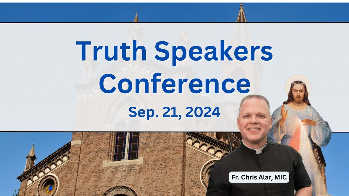 Truth Speakers Conference