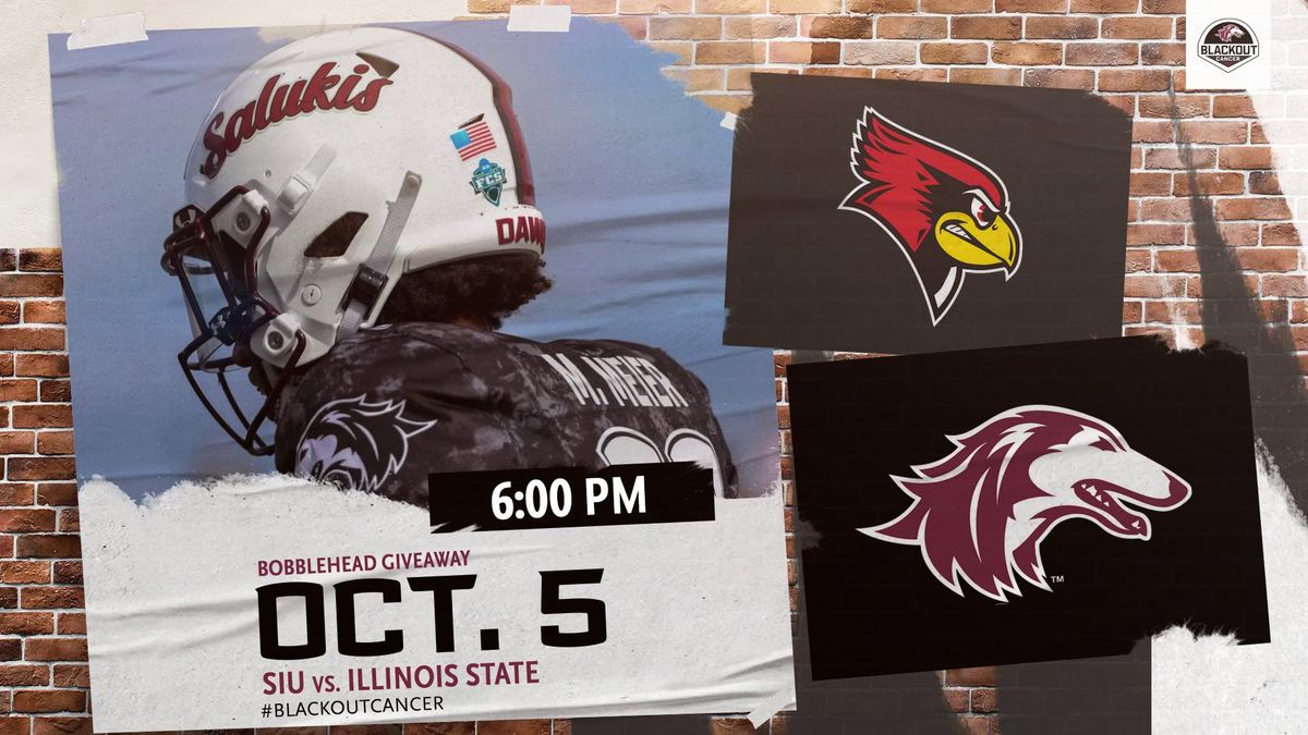 Saluki Football vs. Illinois State (Blackout Cancer)