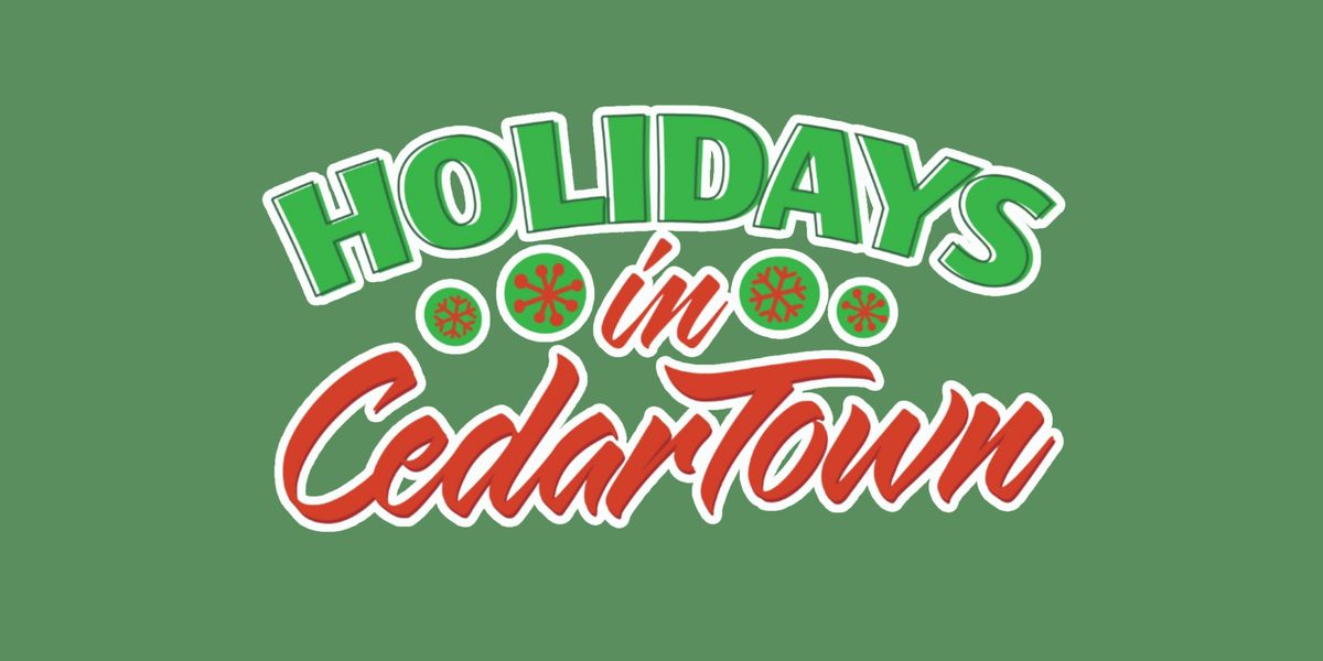 Holidays in CedarTown