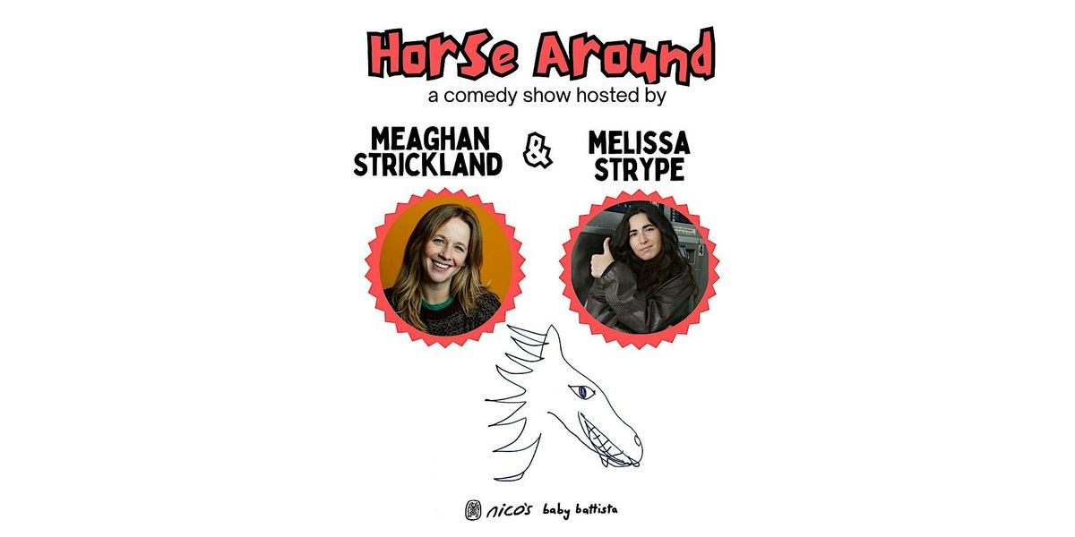 Horse Around | LA Comedy Show @ nico's