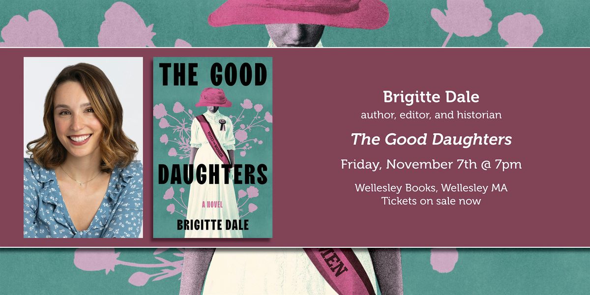 Brigitte Dale presents "The Good Daughters"