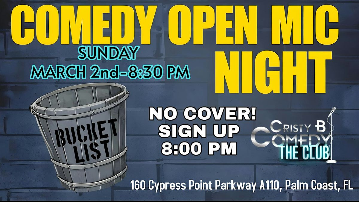 COMEDY OPEN MIC NIGHT!