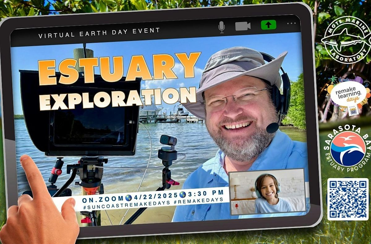 Virtual Earth Day Estuary Exploration