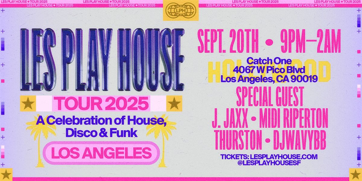 Les Play House Tour: LA