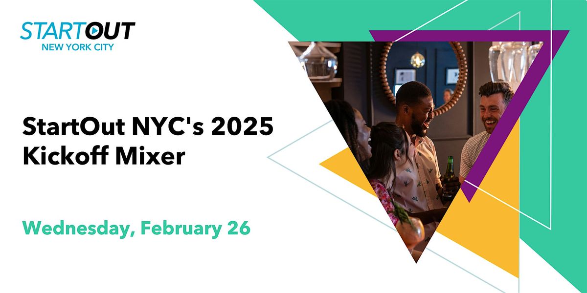 StartOut NYC's 2025 Kickoff Mixer