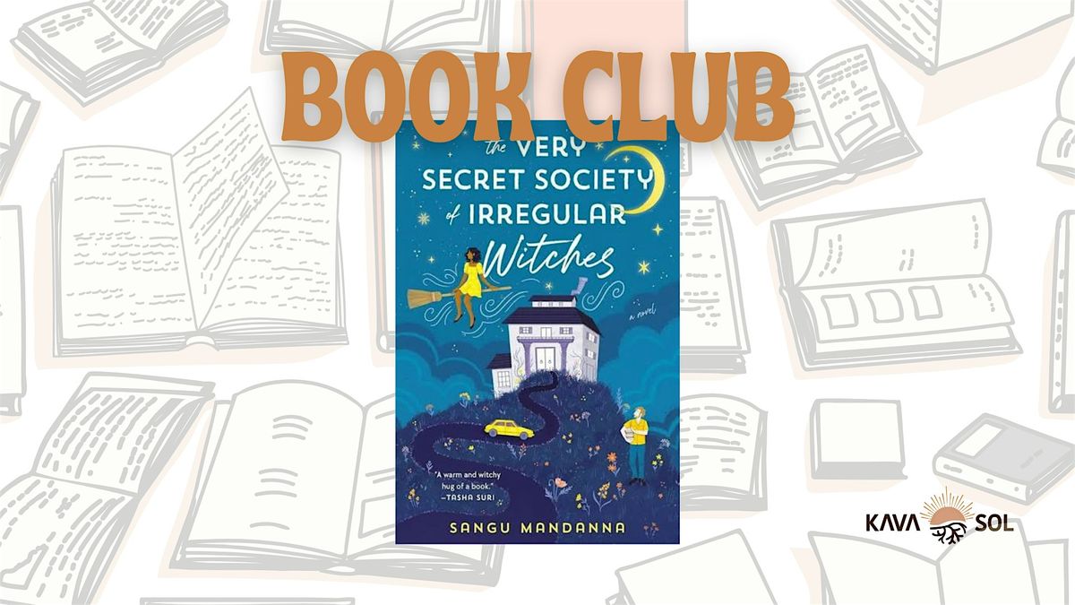 KAVA SOL BOOK CLUB \u2014 THE VERY SECRET SOCIETY OF WITCHES