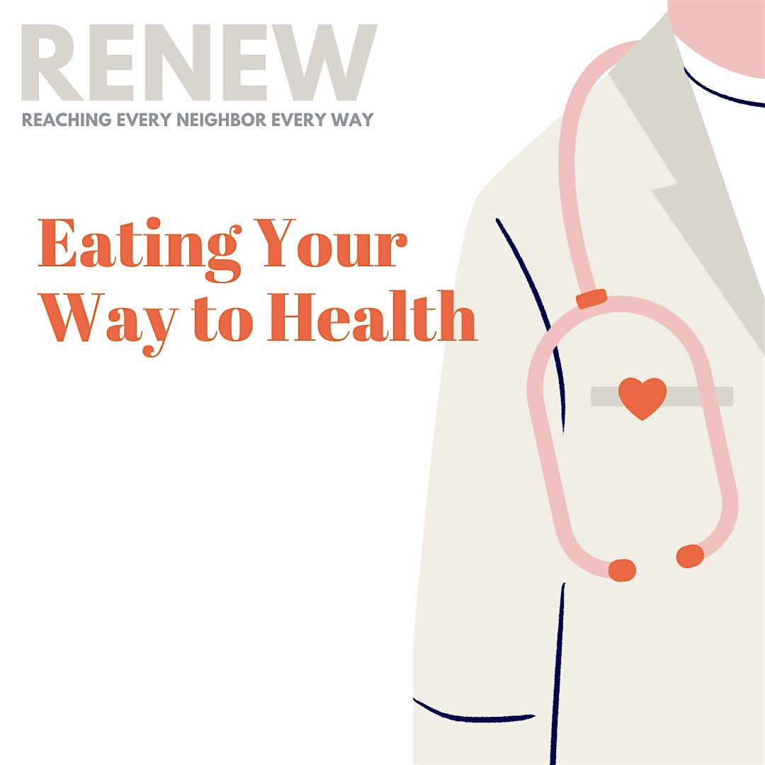 RENEW: Eating Your Way to Health