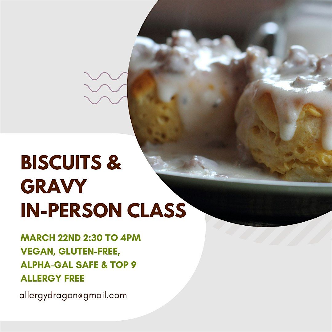 In-Person Biscuits & Gravy Cooking Class Vegan & Gluten-Free