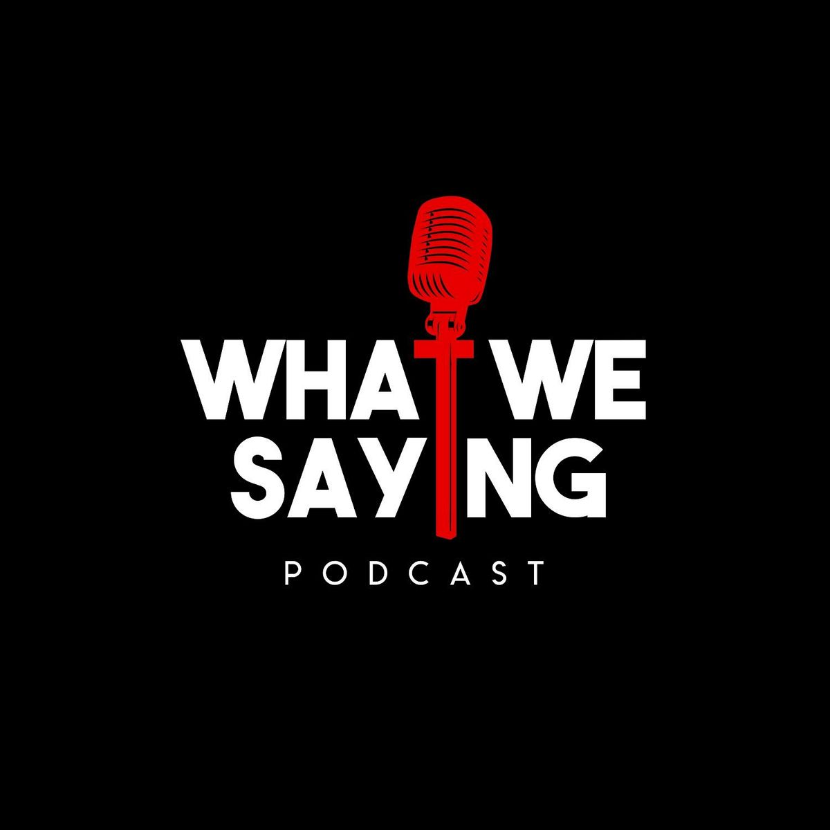 What We Saying Live - Volume II