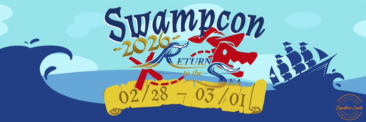 SwampCon 2026: Return to the Sea