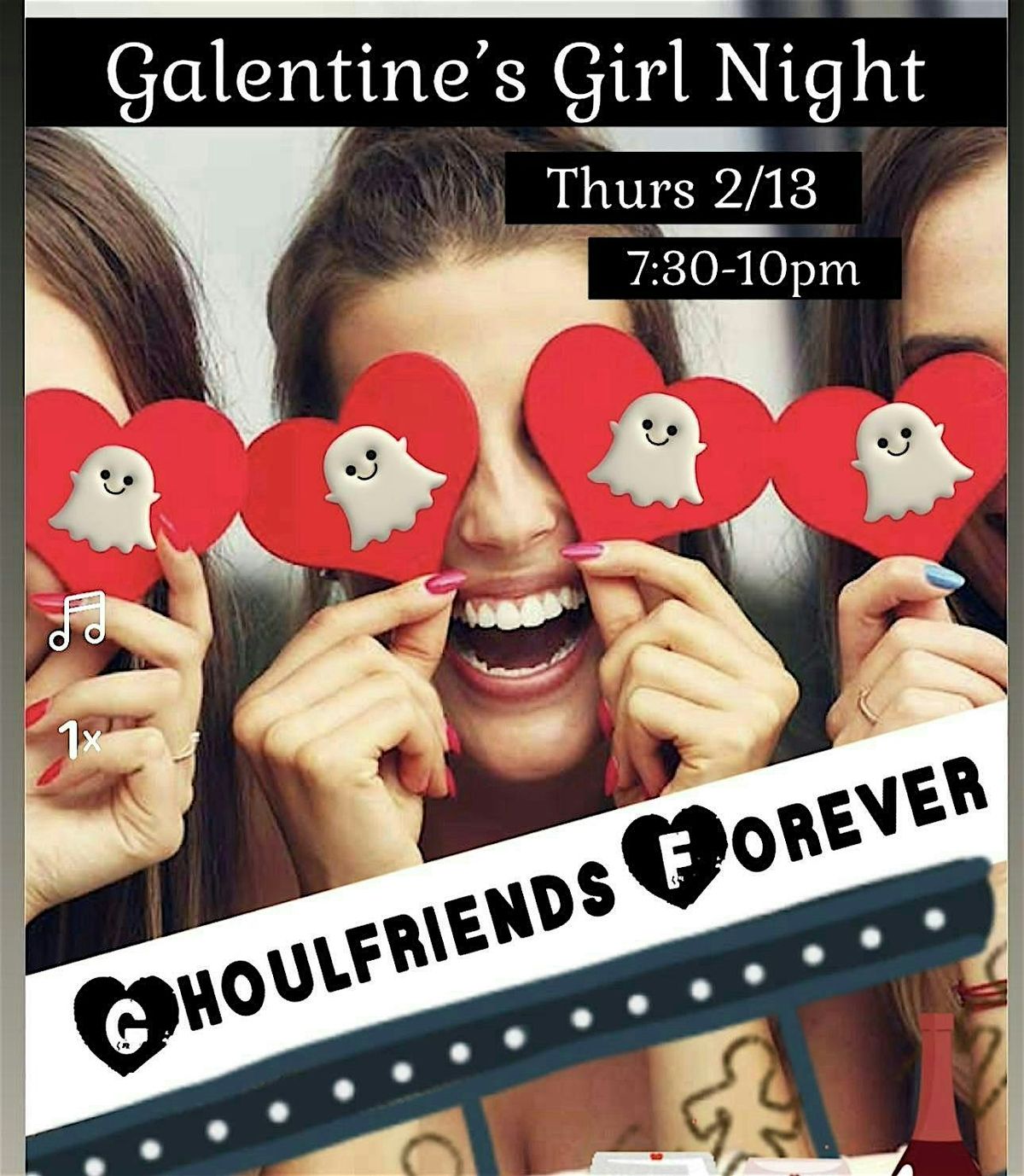 GHOULFRIENDS FOREVER GALENTINE\u2019S NIGHT