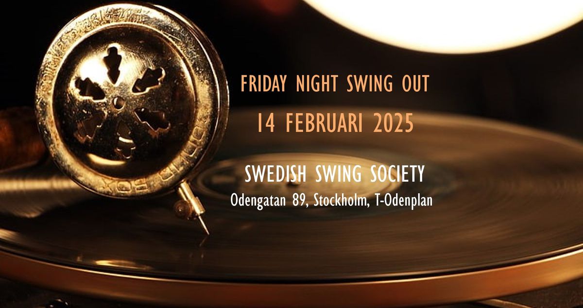 Friday Night Swing Out - 14 February 2025