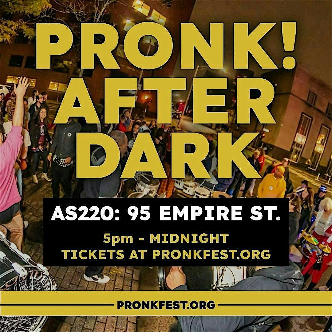 PRONK! AFTER DARK!