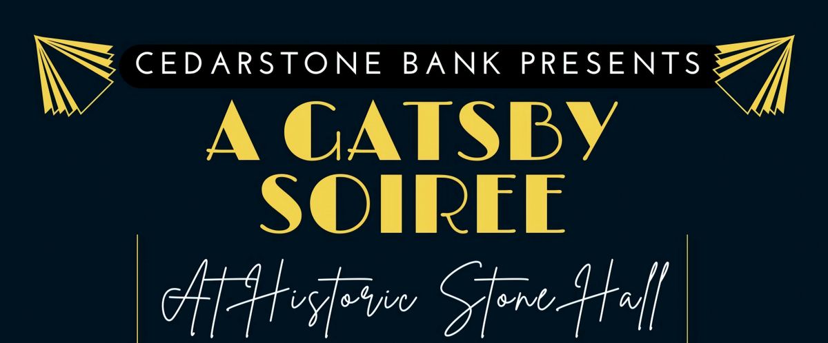 A Gatsby Soiree - Valentine's Day at Historic Stone Hall