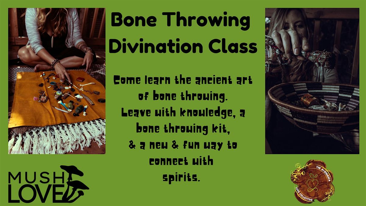 Bone Throwing Class