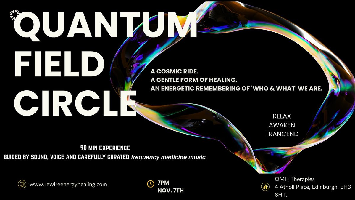 QUANTUM FIELD CIRCLE