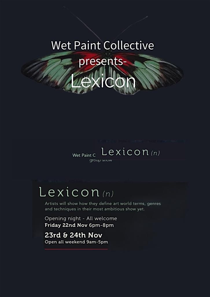 Wet Paint Collective presents- Lexicon