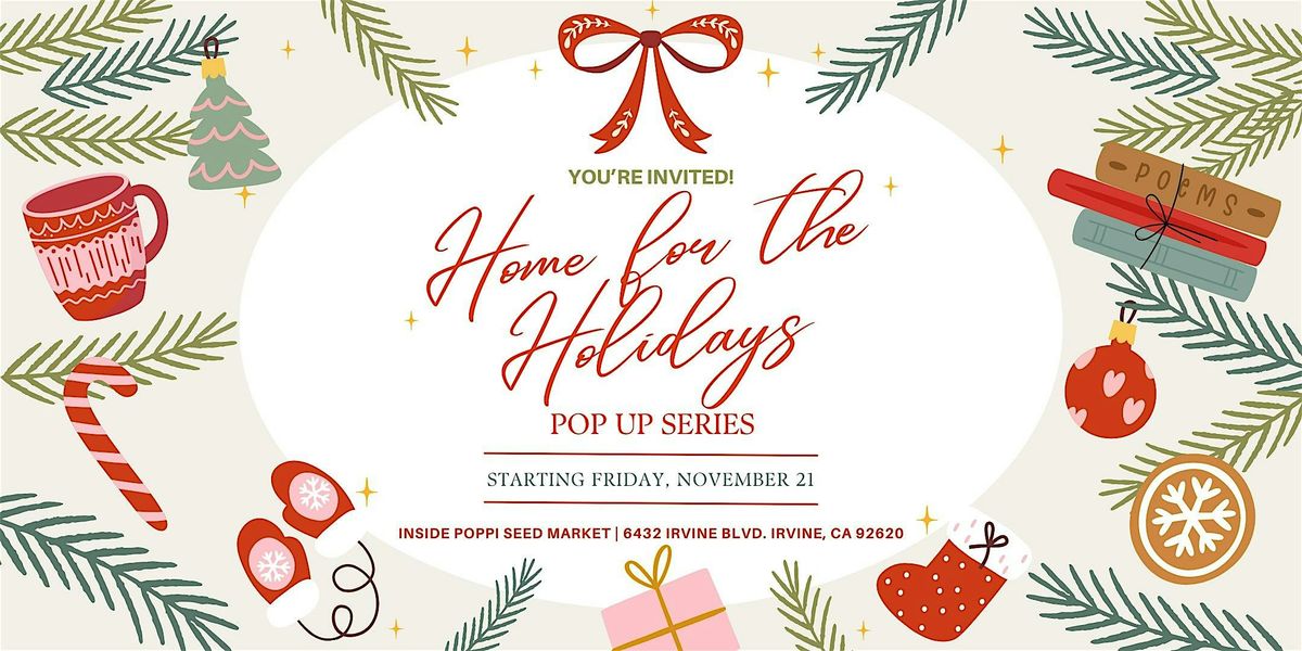 Home For the Holidays: Pop Up Series