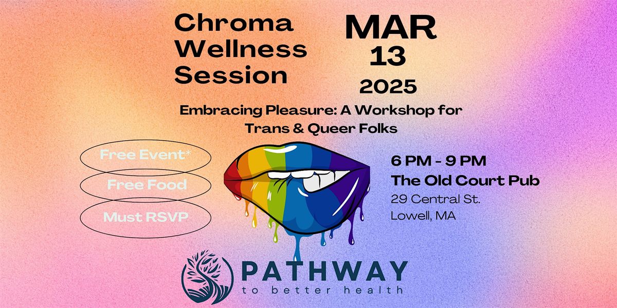 Chroma Wellness Session presents Pleasure Pie: Embracing Pleasure