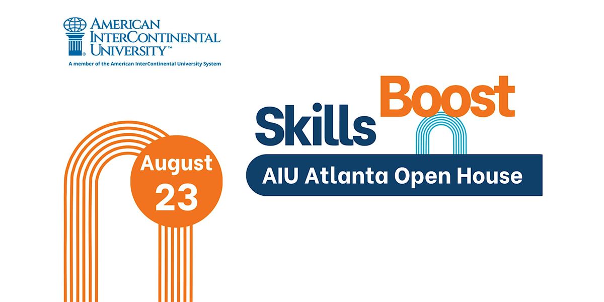 Skills Boost Open House at AIU Atlanta