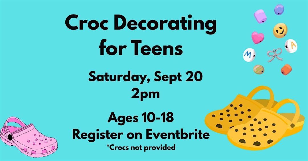 Croc Decorating for Teens (ages 10-18)