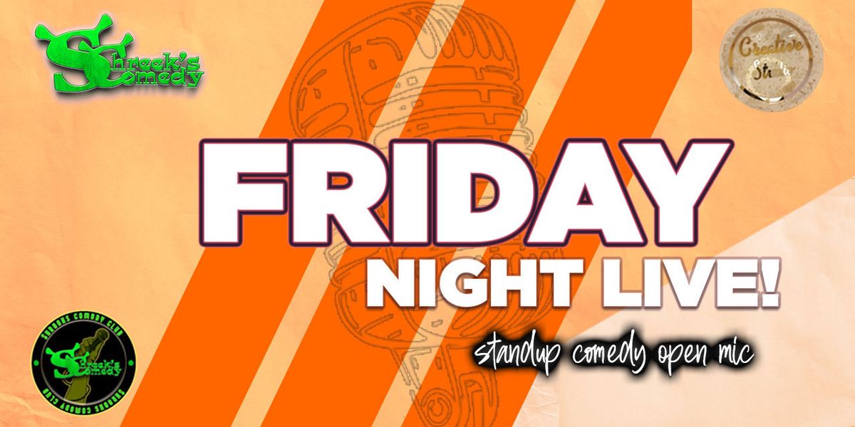 Friday Night Live Standup Comedy