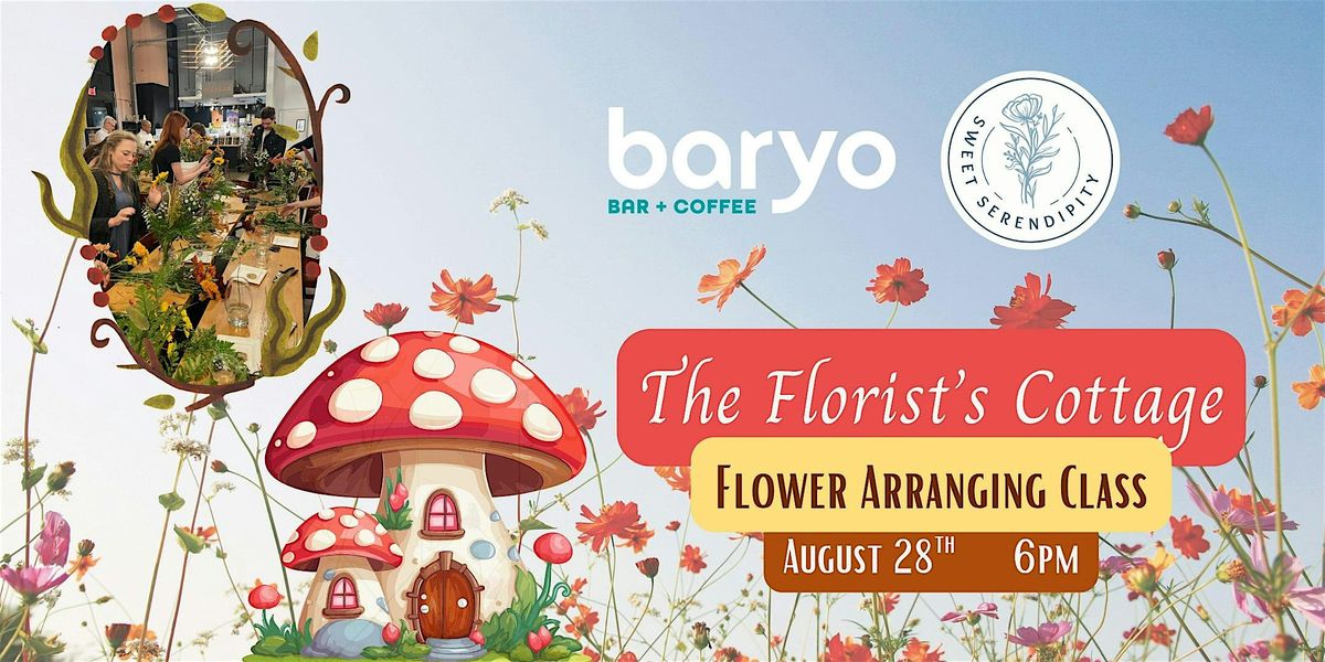 The Florist's Cottage Flower Arranging Class