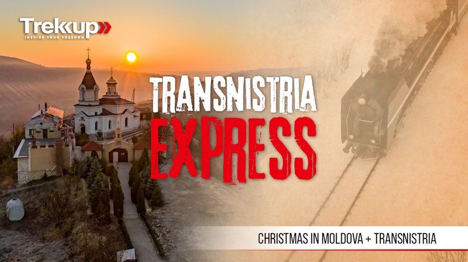 Transnistria Express | Christmas in Moldova + Transnistria via Romania