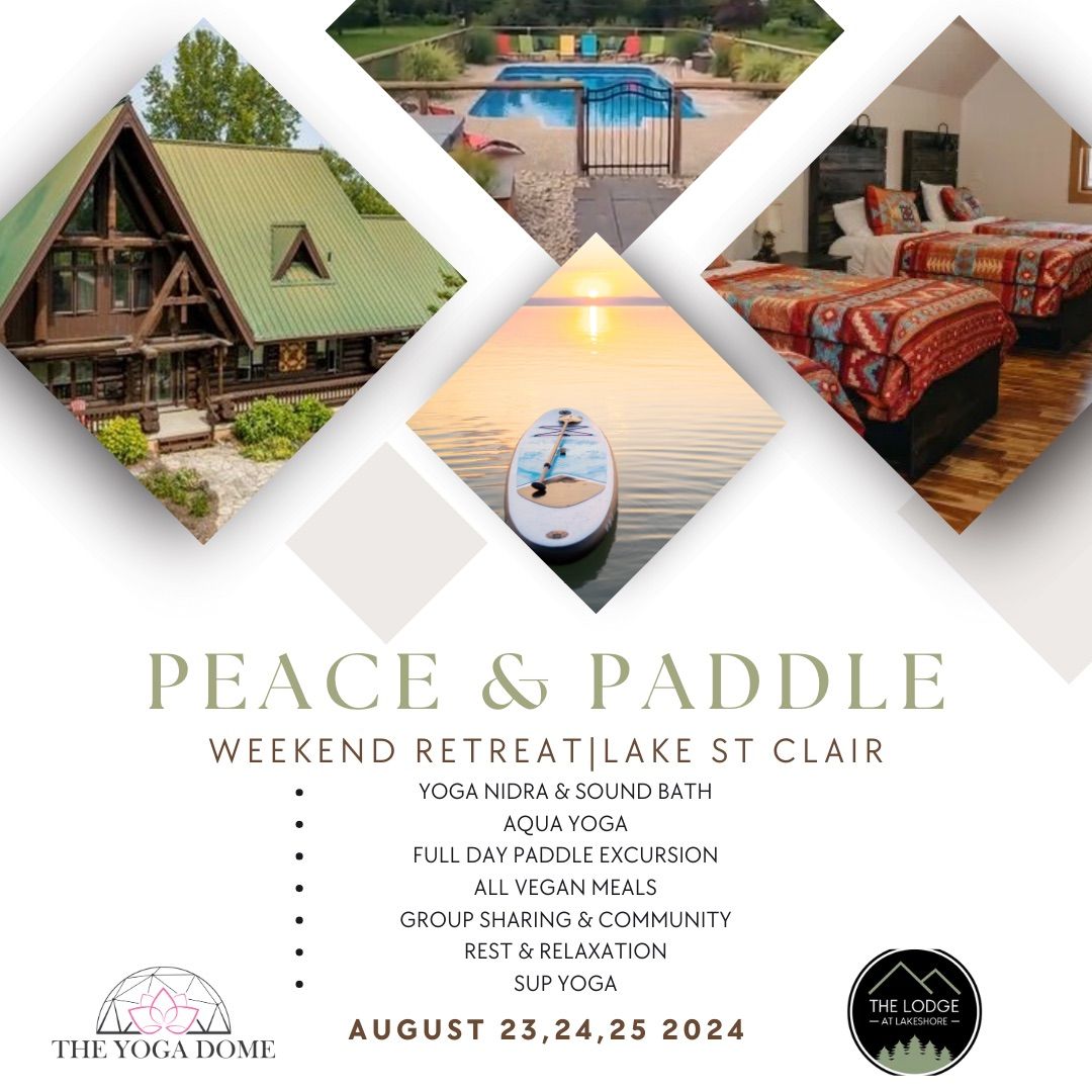 Peace & Paddle Weekend Retreat