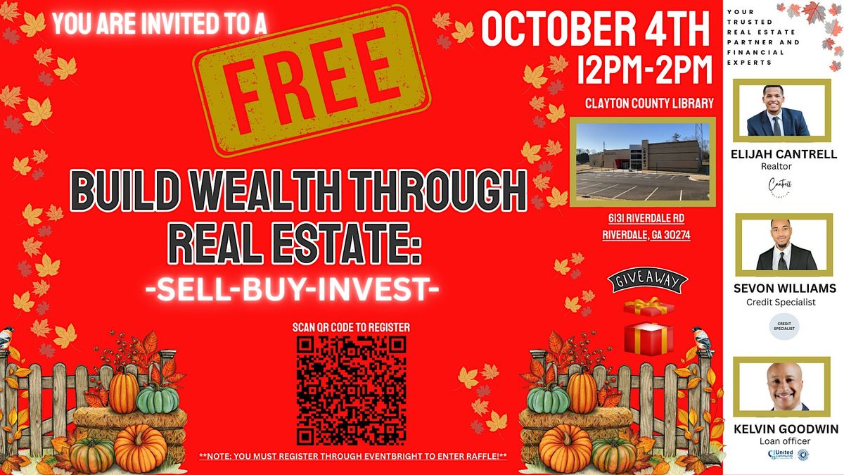 WEALTH BUILDING WORKSHOP ON SELLING, BUYING AND INVESTING