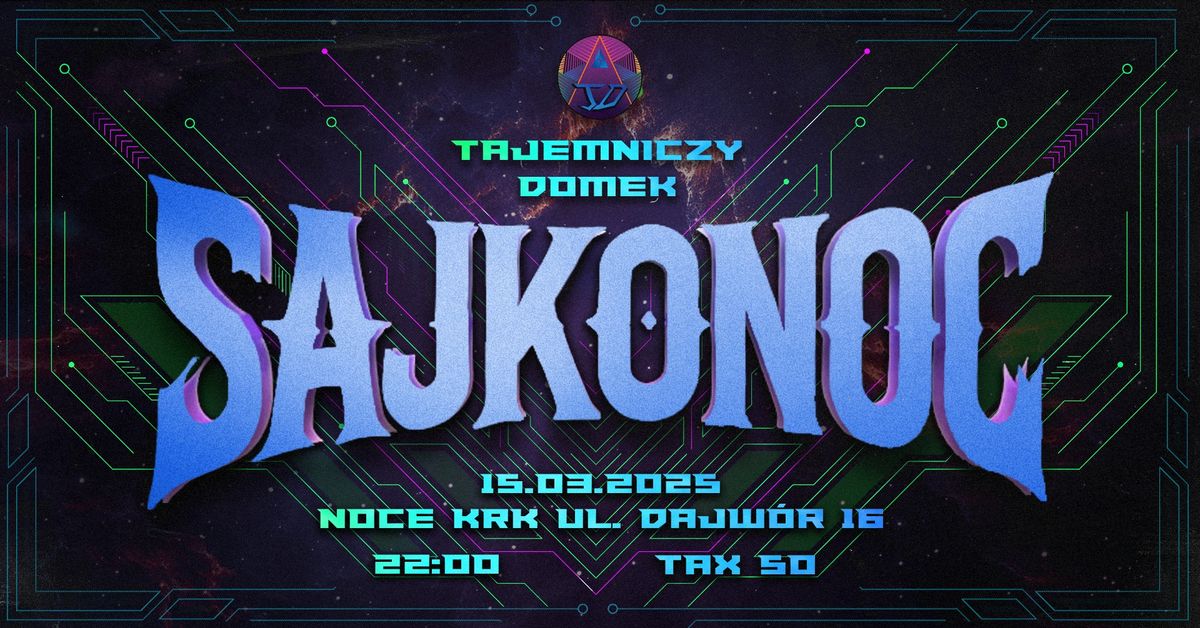 SajkoNoc Return