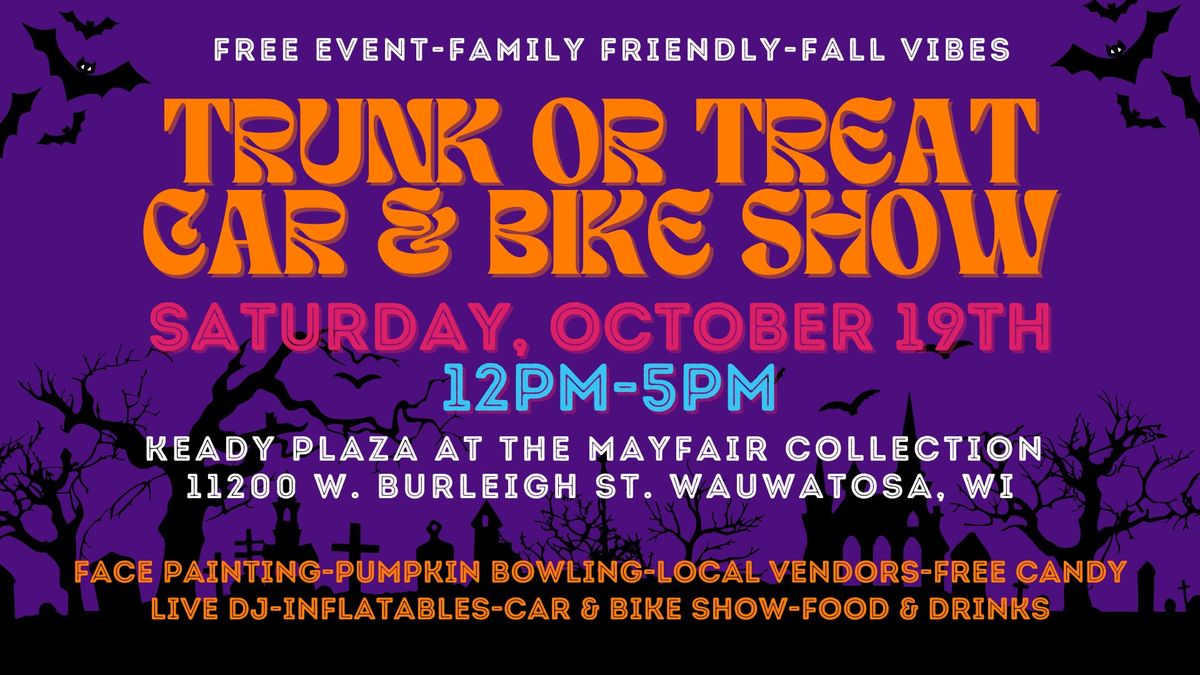 Trunk Or Treat Car & Bike Show: FREE CANDY, PUMPKIN BOWLING, LIVE MUSIC, INFLATABLES, VENDORS & MORE