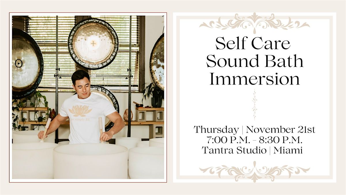 Self Care Sound Bath Immersion (Miami)