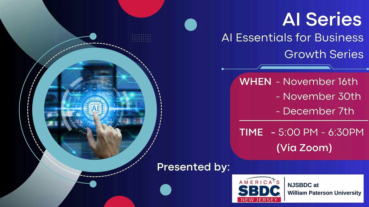 AI Series: AI Essentials for Business Growth Series