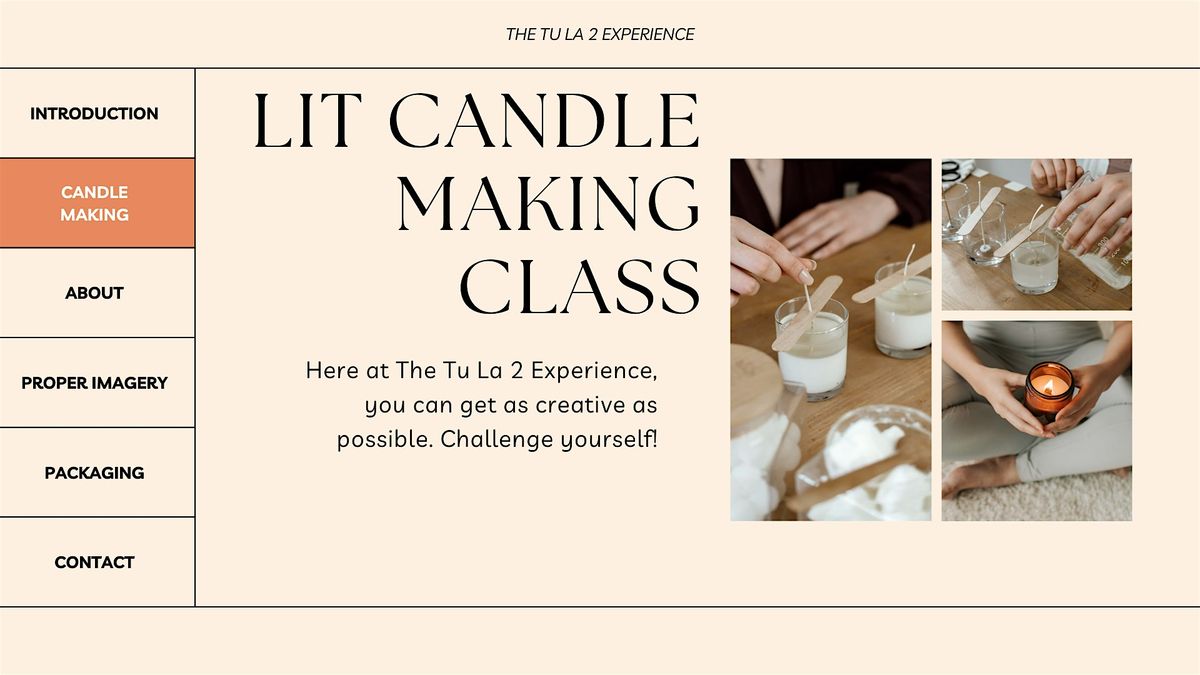 Its Lit Candle Making