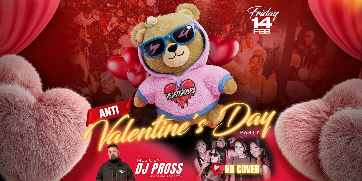 Anti Valentines - Singles Night Out - Free Entry