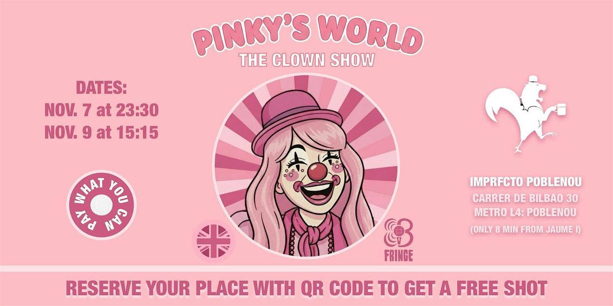 Pinky\u2019s World: Shear Madness (FREE) \u00b7 The Clown Show \u00b7 ENG \u00b7 BCN FRINGE