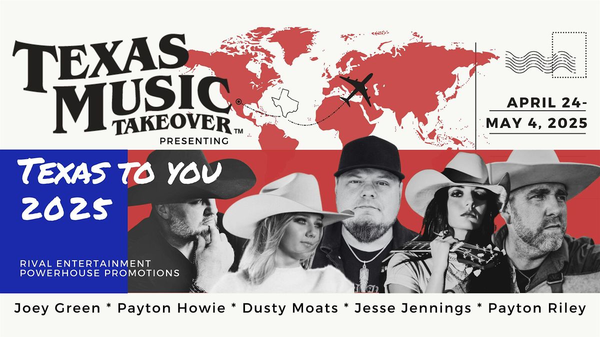 TEXAS TO YOU presented by the TEXAS MUSIC TAKEOVER