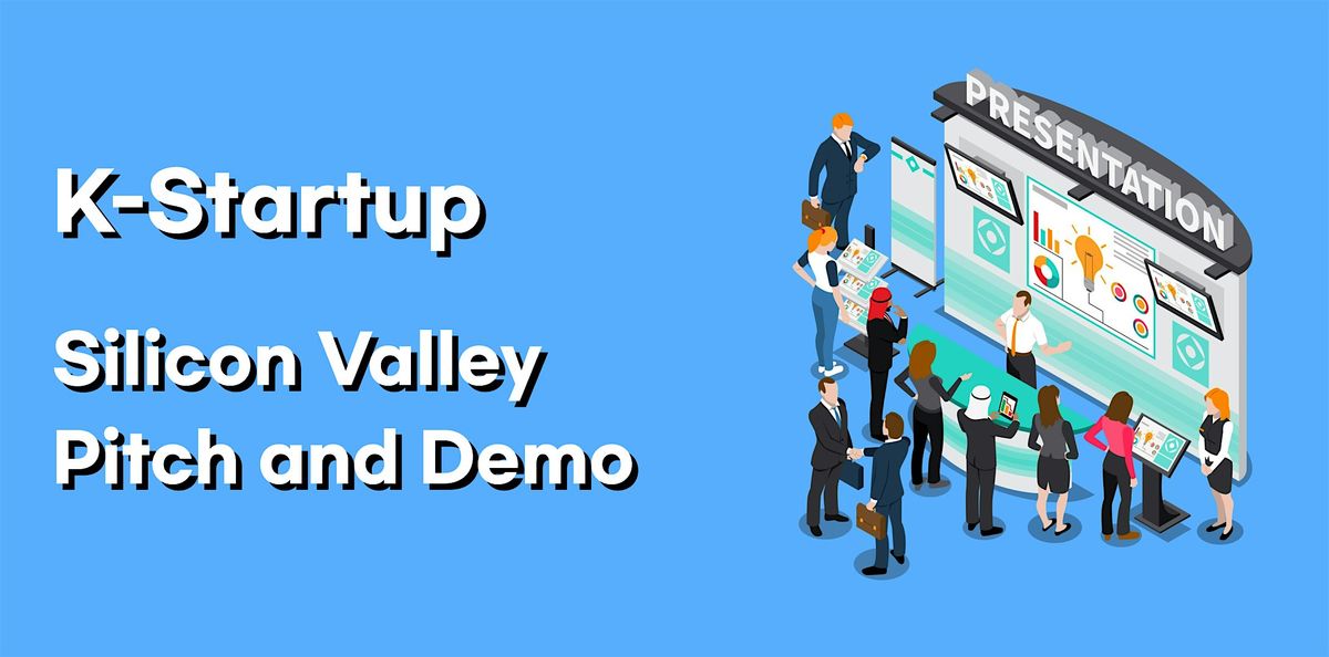 Kstartup Silicon Valley Pitch and Demo