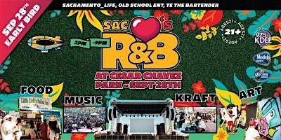 Sac \u2764\ufe0f\u2019s R & B at Cesar Chavez 2025 Part 2