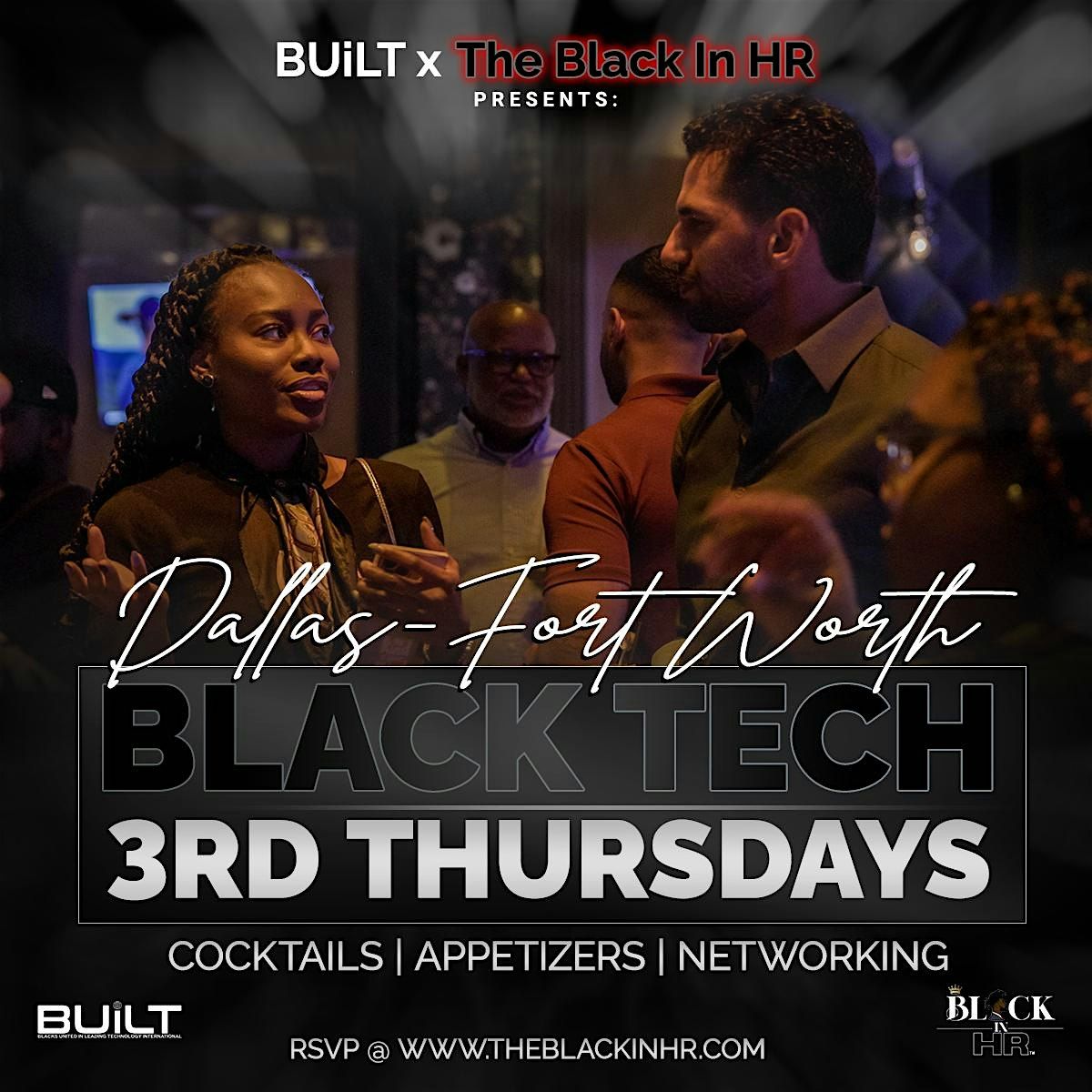 3rd Thursdays Black In HR & Blacks United in Leading Technology (BUiLT)