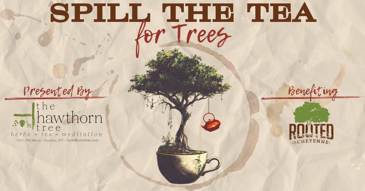 Spill The Tea for Trees & Live Music with Pleasure People