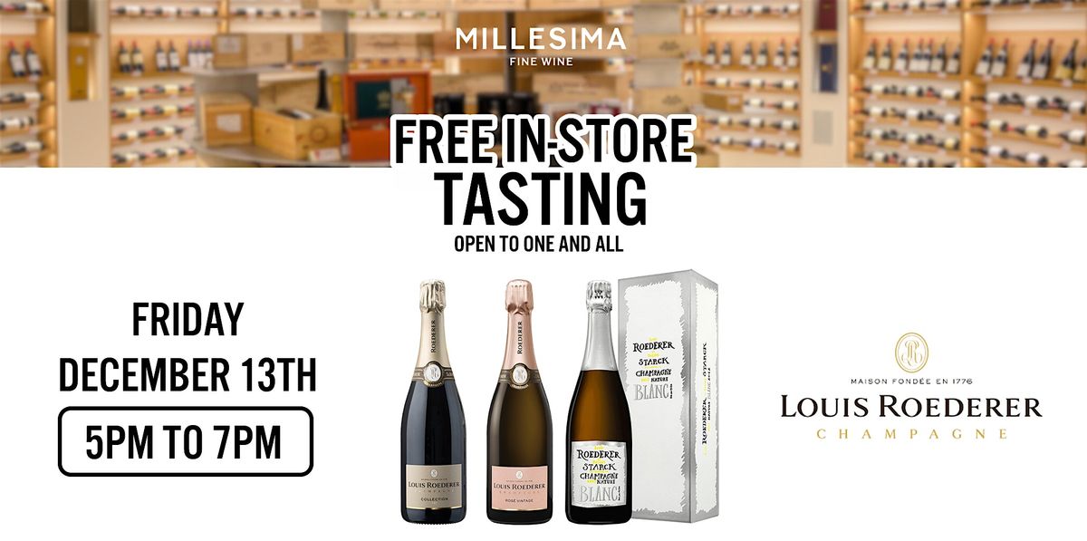 Free Wine Tasting - Champagne Louis Roederer