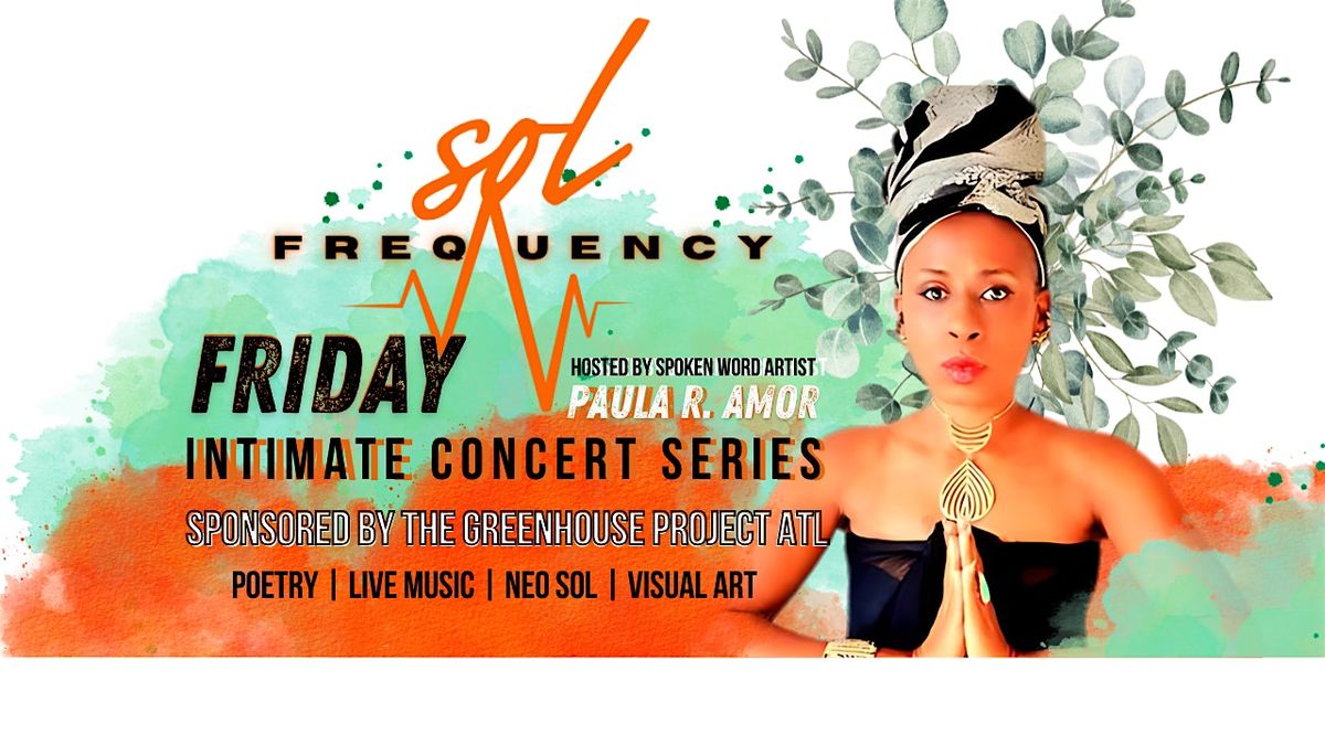 Sol Frequency Intimate Concert Series, 2407 Heritage Village ...