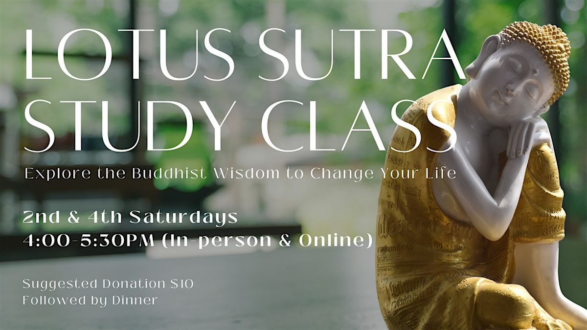 Lotus Sutra Study Class: Buddha's Past Life as Average Guy