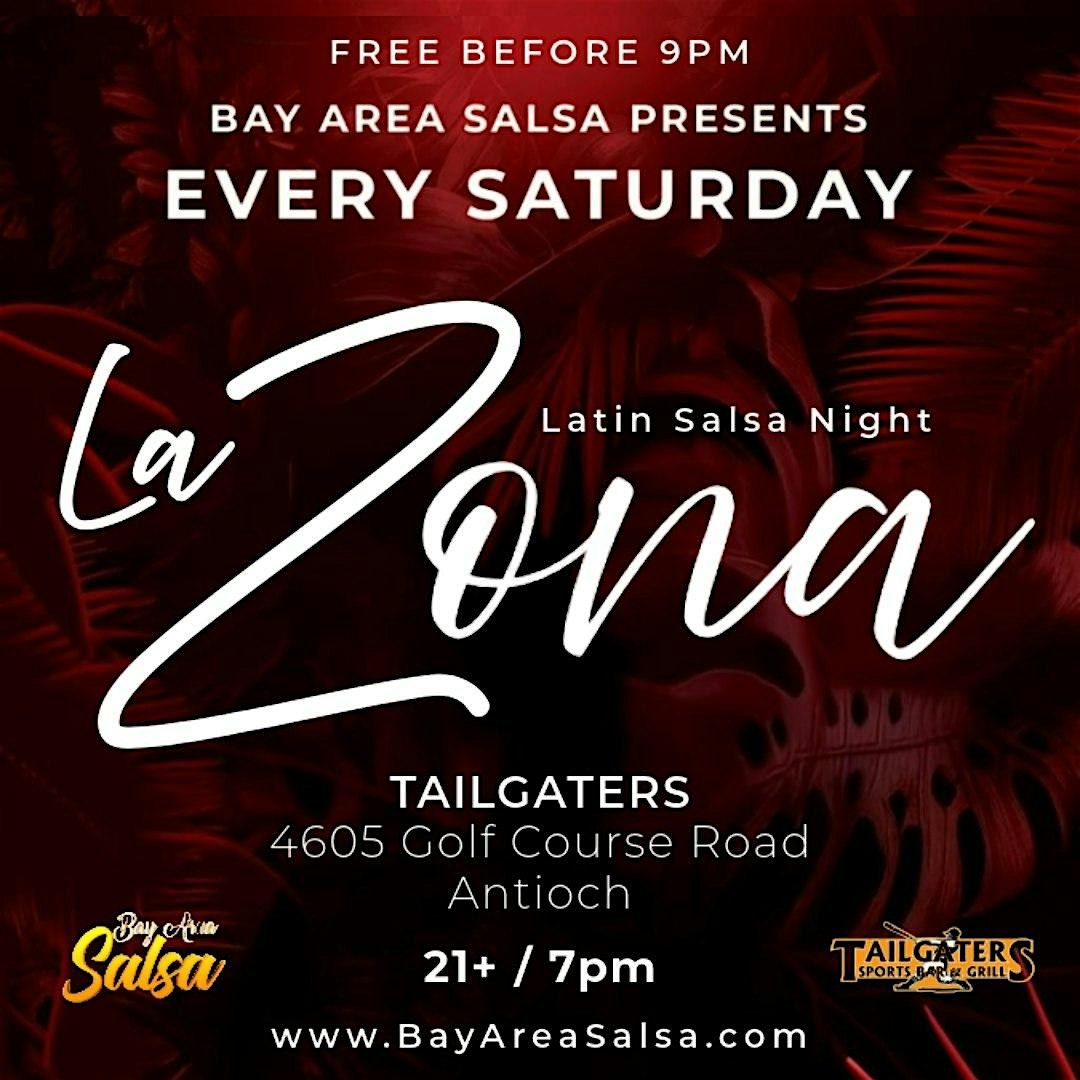 La Zona - Latin Salsa Night Saturdays at Tailgaters in Antioch