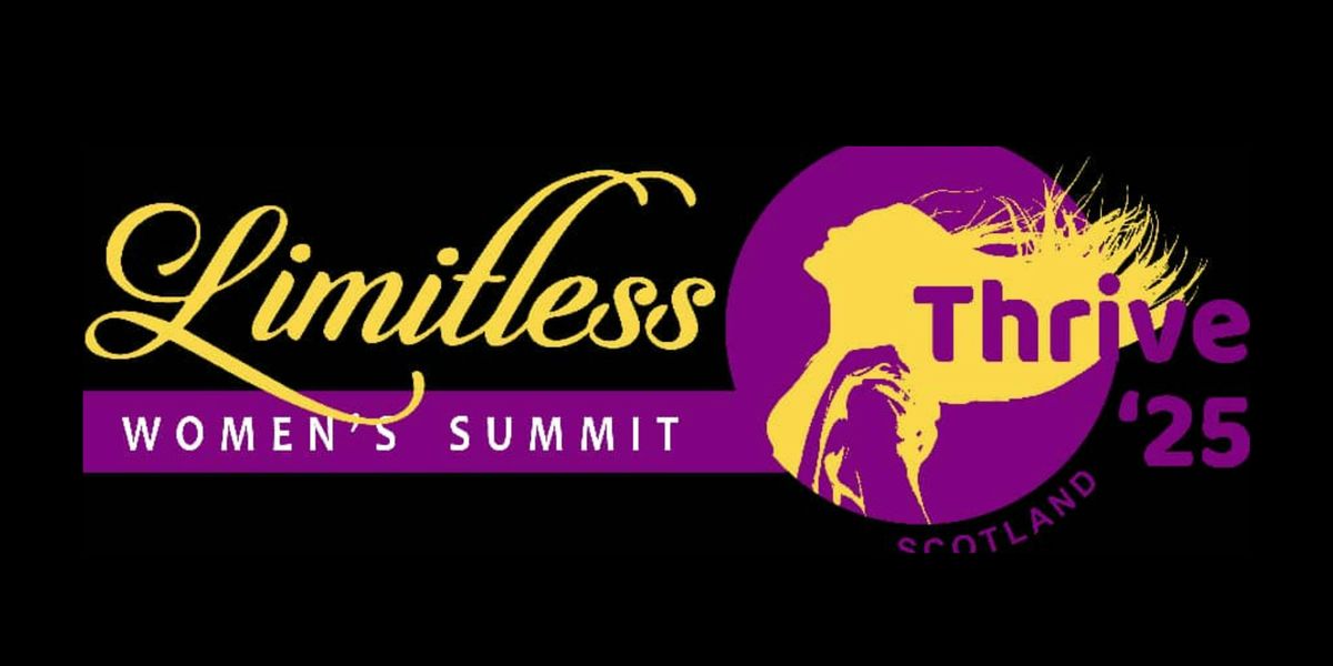 Limitless Women\u2019s Summit 2025 \u2013 Scotland. 5.0